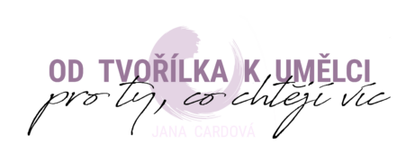 JANA CARDOVÁ - Od Tvořílka k Umělci